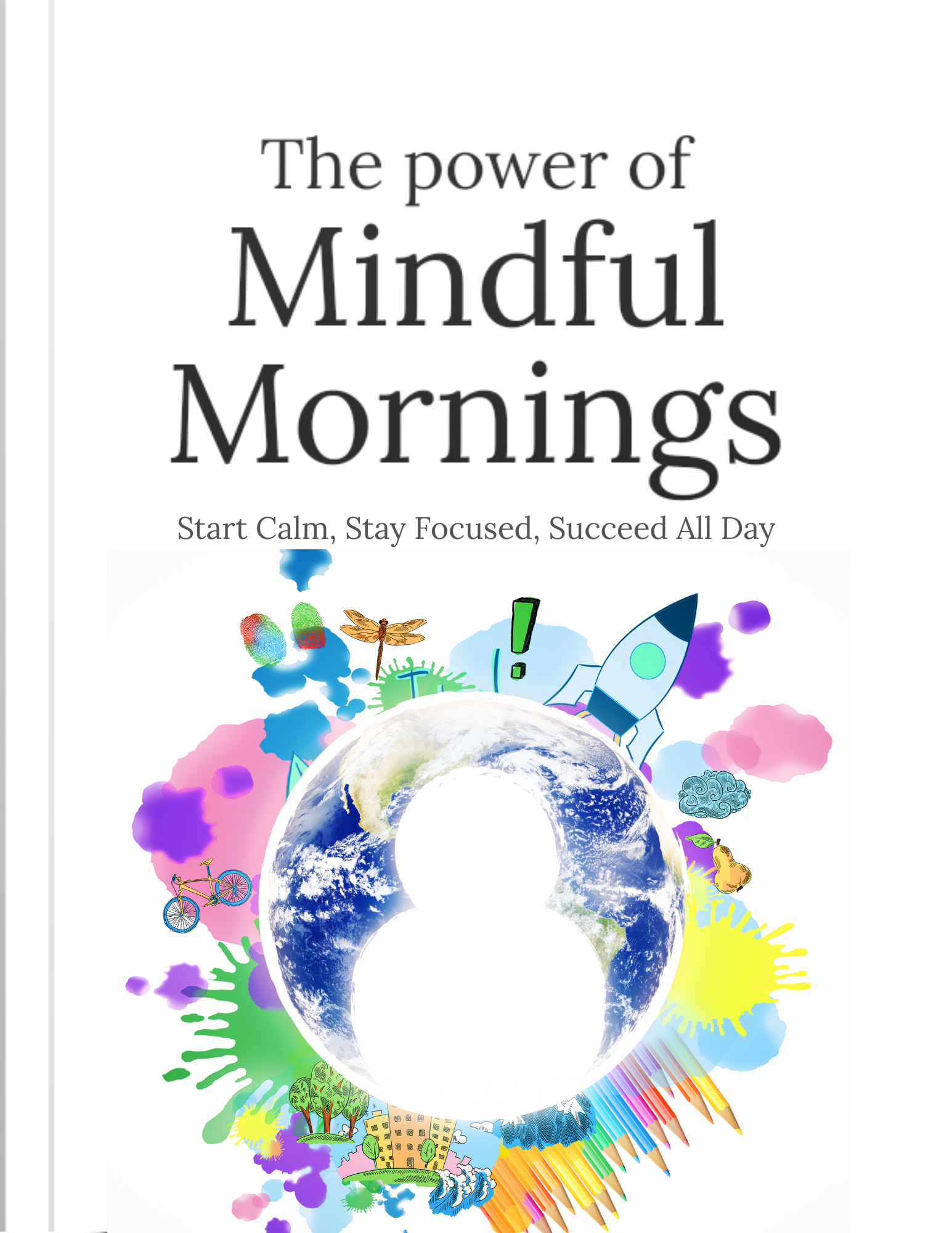 The Power of Mindful Mornings